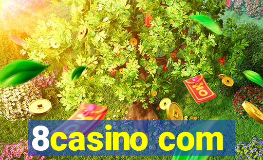 8casino com